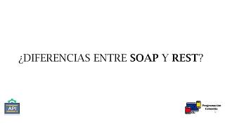 Introducción Diferencias entre servicios REST y SOAP Tutorial en español [upl. by Chalmer]