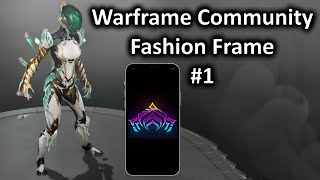 Warframe Fashion Frame Short 1 [upl. by Miranda]