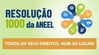 Resolução 1000 Conheça as principais mudanças nos direitos e deveres dos consumidores de energia [upl. by Gernhard]