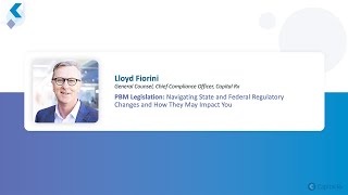 Replay  PBM Legislation Navigating State amp Federal Regulatory Changes and How They May Impact You [upl. by Etteniotna694]