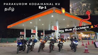 Chennai to Kodaikanal  Big Accident Ep1 Tamil [upl. by Eisnil]