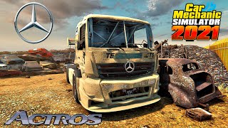 MercedesBenz Actros restoration  Car Mechanic Simulator 2021 [upl. by Eillib]