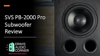 SVS PB2000 Pro 12 inch Subwoofer Review [upl. by Eizus275]