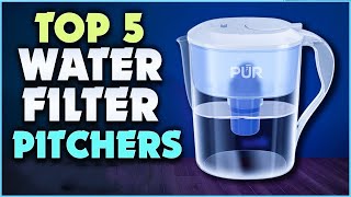 Top 5 Best Water Filter Pitcher Reviews 2024 to Buy Now  2024 Buyers Guide [upl. by Sulokcin]