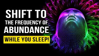 REPROGRAM Your Subconscious Mind While You SLEEP  Positive Affirmations for an ABUNDANT Life [upl. by Chandler]