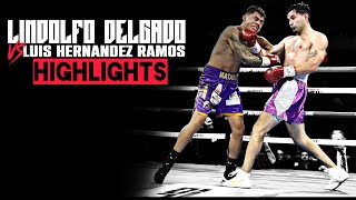 Lindolfo Delgado vs Luis Hernandez Ramos  HIGHLIGHTS LindolfoDelgado [upl. by Ludwog]