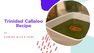 How to make Trinidad Callaloo  Easy Recipe [upl. by Noreh]