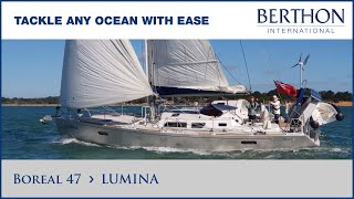 OFF MARKET Boreal 47 LUMINA with Harry Lightfoot  Yacht for Sale  Berthon International [upl. by Ahsinehs]