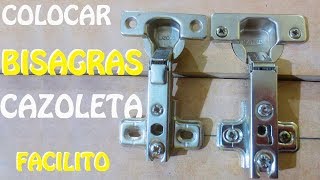 COMO COLOCAR Bisagra Cazoleta EXTERIOR Facil  🛠 Luis Lovon 🛠 [upl. by Karena]