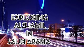 Alshamil in Saudi Arabia  Weekend vlog [upl. by Elleimac]