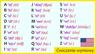 ALFABET PO ANGIELSKU  wymowa fonetyczna po ang  dodatkowe ćwiczenia  American English [upl. by Kifar224]