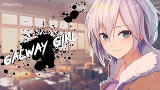 Nightcore  Galway Girl Remix  Lyrics [upl. by Fidela761]