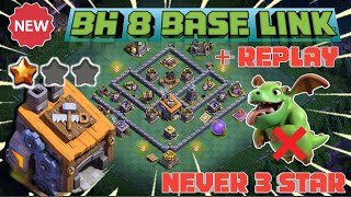 TOP 6 BUILDER HALL 8 BASE  REPLAY  BH8 BASE LINK  BH8 BASE LAYOUT  BH8 ANTI 3 STAR BASE 2023 [upl. by Hallock]