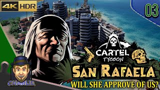 TO EARN RESPECT FROM THE PEOPLE  Cartel Tycoon San Rafaela Gameplay 03 [upl. by Wyler579]