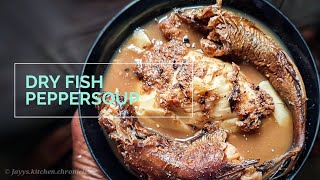 Dry Fish Peppersoup  Traditional UrhoboOkpe Peppersoup [upl. by Anitnegra]