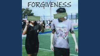 FORGIVENESS [upl. by Thistle]