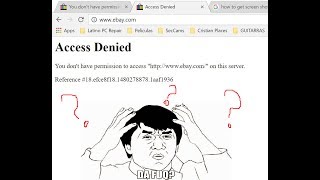 HOW TO RESOLVE ACCESS DENIED ERROR ON WEBSITES FIXED 2017 eBayusps Guaranteed [upl. by Carver109]