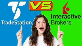 TradeStation vs Interactive Brokers  Which One is the Best Which is Worth It [upl. by Nohsyt677]