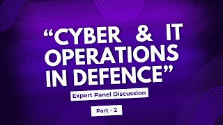 Cyber and IT Operations in Defence vs Corporate World  Part 2 [upl. by Caron707]