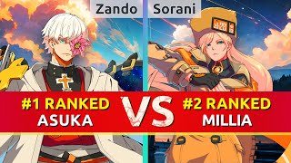 GGST ▰ Zando 1 Ranked Asuka vs Sorani 2 Ranked Millia High Level Gameplay [upl. by Annahc]