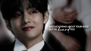 Bad mouthing about your boss but he heard you II Taehyung FF 𝒐𝒏𝒆𝒔𝒉𝒐𝒕 [upl. by Hallagan]