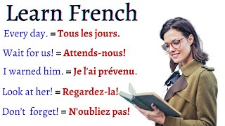 Learn COMMON FRENCH Sentences Phrases Words and Pronunciation for Everyday life Conversations [upl. by Nailil453]