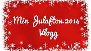 Min Julafton ♥ Vlogg [upl. by Reilly894]