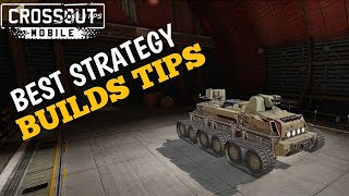 Best Strategy Builds Tips  Crossout Mobile Game [upl. by Lauder]