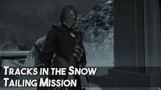 FFXIV Endwalker Tracks in the Snow  Tailing Mission [upl. by Daisy]