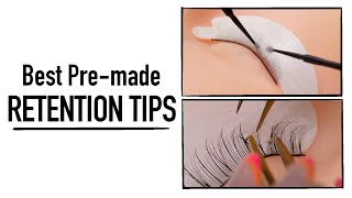 Get the Best Retention from Premade Fans  Lash Artist Tips [upl. by Nnylhsa]