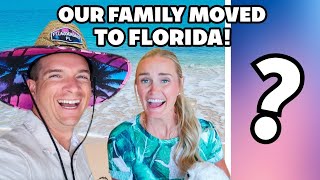 🥳 HUGE MOVING REVEAL OUR FAMILY MOVED TO FLORIDA WITH US 🏝️ WELCOME TO FLORIDA [upl. by Nor545]