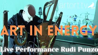 artorttv – ART IN ENERGY – Live Performance Rudi Punzo [upl. by Aekan]