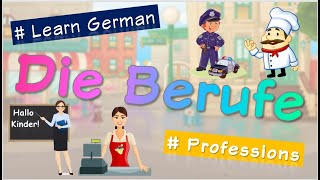 Learn Professions in German  Berufe lernen  TEST  PDF  Lernvideo für Kinder  Deutsch lernen [upl. by Oralie]