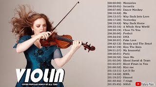 Top 30 Violin Covers of Popular Songs 2021  Best Instrumental Music For Work Study Sleep [upl. by Gnem44]