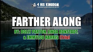 Farther Along  Dolly Parton Linda Ronstadt Emmylou Harris Trio Lyrics [upl. by Kliber]