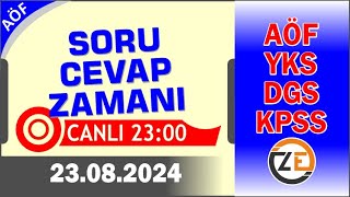 AÖF 23 08 2024  2200  Canlı Soru Cevap Zamanı  Açıköğretim DGS KPSS YKS Tercih [upl. by Yellac729]