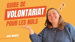 Guide de volontariat pour les nuls 📖 [upl. by O'Donoghue]