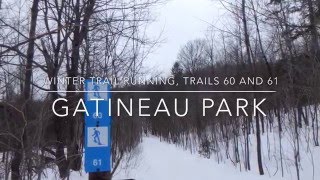 Winter Trail Running Trails 60 and 61 Gatineau Park [upl. by Arvo404]