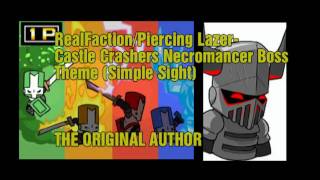 Piercing Lazer  Simple Sight Castle Crashers Necromancer Theme [upl. by Ninahs646]