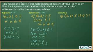 S is a relation over the set R of all real numbers and its is given by a b ϵ S ⬄ ab ≥ 0 Then S is [upl. by Anirtep]