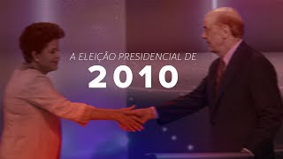 Relembre a eleição presidencial de 2010 [upl. by Arehsat]