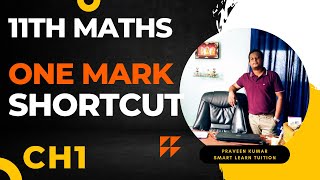 11th Maths 🔥 One Marks Shortcuts 🔥 Chapter 1 [upl. by Nyrrek940]