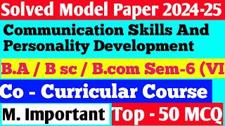 Communication Skill And Personality Development  Practice Set1  Top50 MCQs  BA BSc BCom 6th sem [upl. by Tilla]