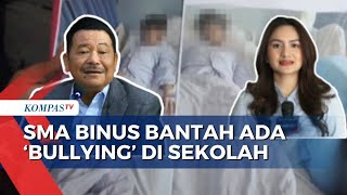 4 Orang Dilaporkan soal Dugaan Bullying Begini Respons Kuasa Hukum SMA Binus [upl. by Campman]