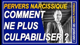 Pervers narcissique comment ne pas culpabiliser pour se reconstruire après [upl. by Yelad]