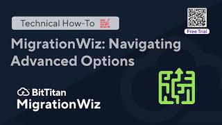 Unlocking MigrationWiz Features with Advanced Options and a Free Trial [upl. by Ycniuqed]