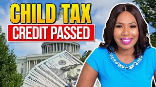 CHILD TAX CREDIT BILL PASSES THE HOUSE 1800 PER CHILD  BIGGER REFUNDS IRS PROCESSING TAX RETURNS [upl. by Bogie]