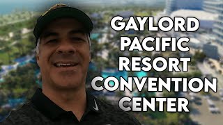 Gaylord Pacific Resort amp Convention Center  Chula Vista [upl. by Esau]