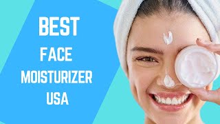 Best Face Moisturizer in the USA Top Picks for Radiant Skin [upl. by Tnayrb390]