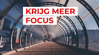 6 tips voor meer focus zo behoud je jouw concentratie  Tijdwinstcom [upl. by Asilegna]